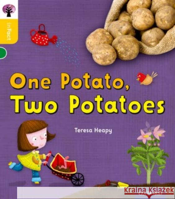 Oxford Reading Tree inFact: Oxford Level 5: One Potato, Two Potatoes Heapy, Teresa 9780198371106 Oxford University Press - książka