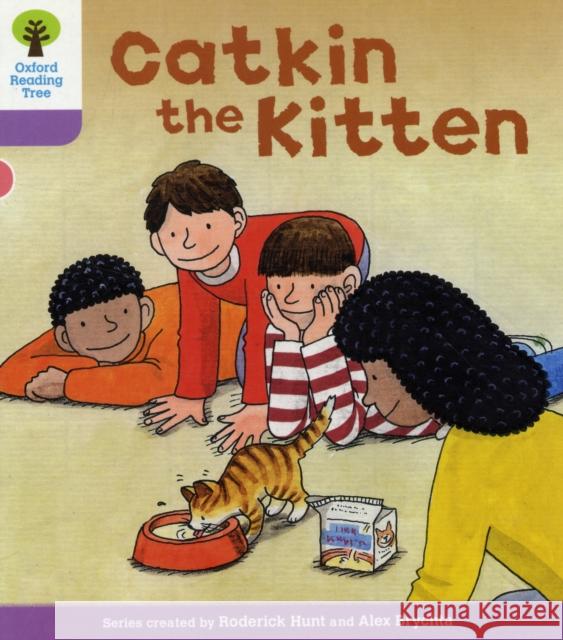 Oxford Reading Tree: Level 1+: Decode and Develop: Catkin the Kitten Hunt, Roderick|||Young, Annemarie|||Miles, Liz 9780198483793 Oxford University Press - książka