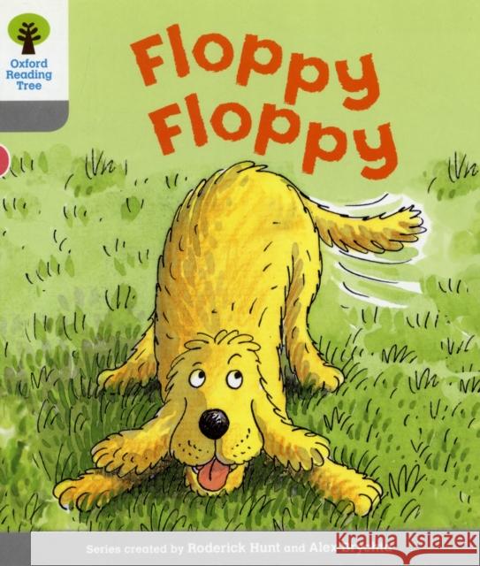 Oxford Reading Tree: Level 1: First Words: Floppy Floppy Roderick Hunt 9780198480501 Oxford University Press - książka