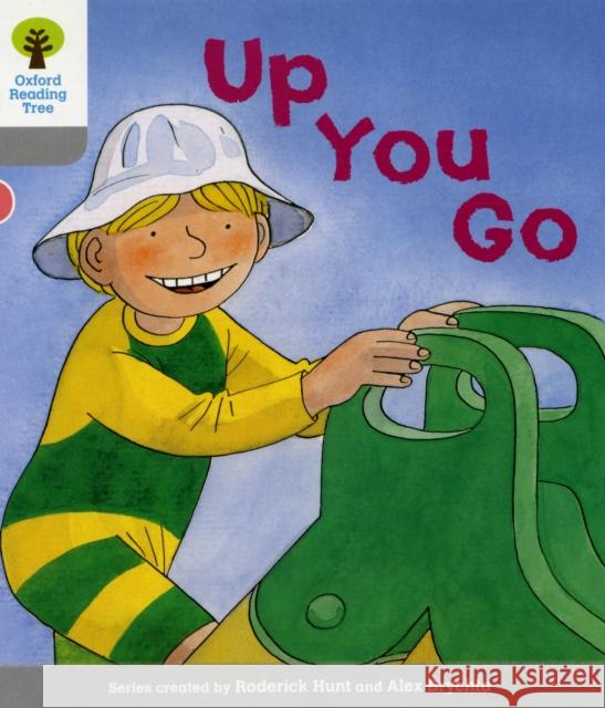 Oxford Reading Tree: Level 1: More First Words: Up You Go Roderick Hunt 9780198480587 Oxford University Press - książka