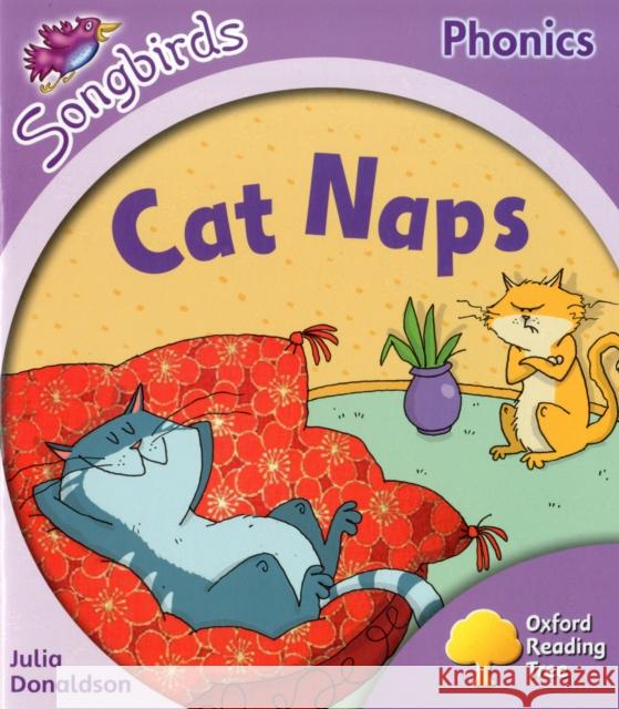 Oxford Reading Tree: Level 1+: More Songbirds Phonics: Cat Naps UNKNOWN 9780198388029 Oxford University Press - książka