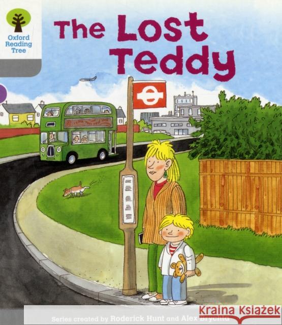 Oxford Reading Tree: Level 1: Wordless Stories A: Lost Teddy Hunt, Roderick|||Page, Thelma 9780198480280 Oxford University Press - książka