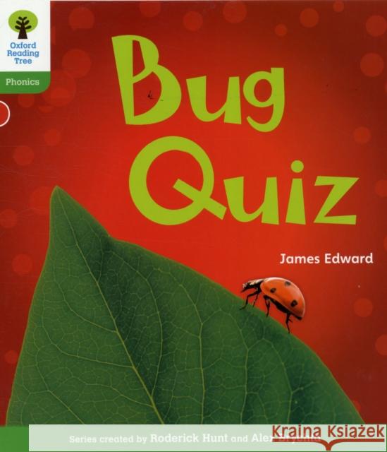 Oxford Reading Tree: Level 2: Floppy's Phonics Non-Fiction: Bug Quiz Edward, James|||Hughes, Monica|||Page, Thelma 9780198484417  - książka