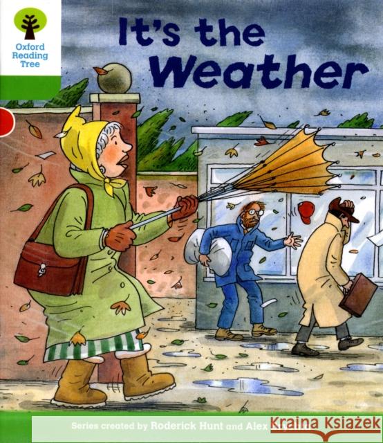 Oxford Reading Tree: Level 2: Patterned Stories: It's the Weather Hunt, Roderick|||Page, Thelma 9780198481539 Oxford University Press - książka