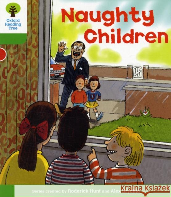 Oxford Reading Tree: Level 2: Patterned Stories: Naughty Children Hunt, Roderick|||Page, Thelma 9780198481560 Oxford University Press - książka