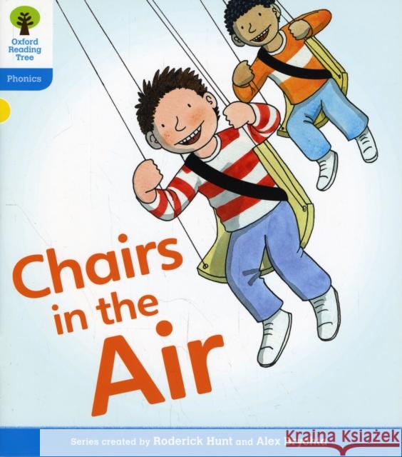 Oxford Reading Tree: Level 3: Floppy's Phonics Fiction: Chairs in the Air Hunt, Roderick|||Ruttle, Kate 9780198485209  - książka
