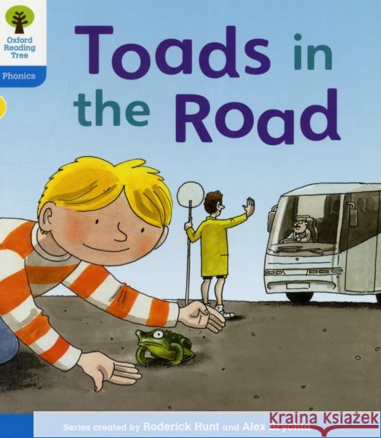 Oxford Reading Tree: Level 3: Floppy's Phonics Fiction: Toads in the Road Hunt, Roderick|||Ruttle, Kate 9780198485193 Oxford University Press - książka