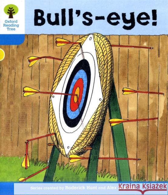 Oxford Reading Tree: Level 3: More Stories B: Bull's Eye! Hunt, Roderick|||Howell, Gill 9780198482017 Oxford University Press - książka