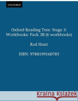 Oxford Reading Tree: Level 3: Workbooks: Pack 3B (6 workbooks) Roderick Hunt Jenny Ackland 9780199160785 OXFORD UNIVERSITY PRESS - książka