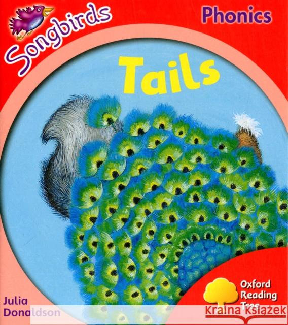 Oxford Reading Tree: Level 4: More Songbirds Phonics: Tails UNKNOWN 9780198388579 Oxford University Press - książka