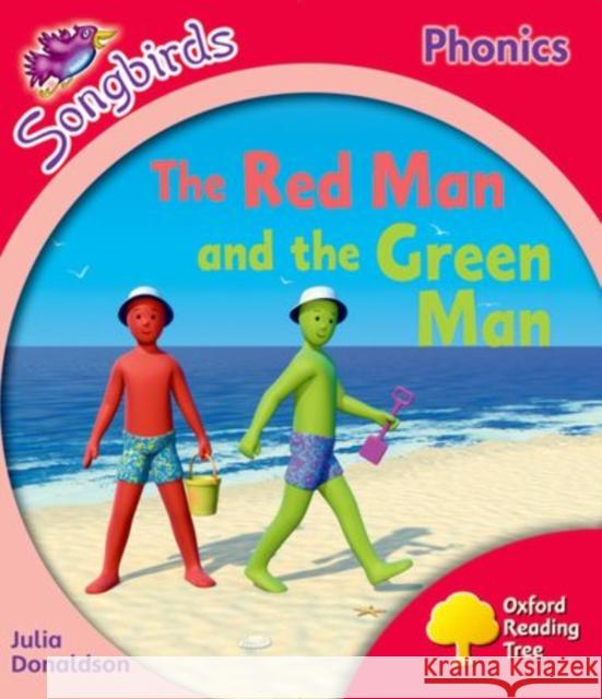 Oxford Reading Tree: Level 4: More Songbirds Phonics: The Red Man and the Green Man Julia Donaldson Clare Kirtley  9780198388555 Oxford University Press - książka