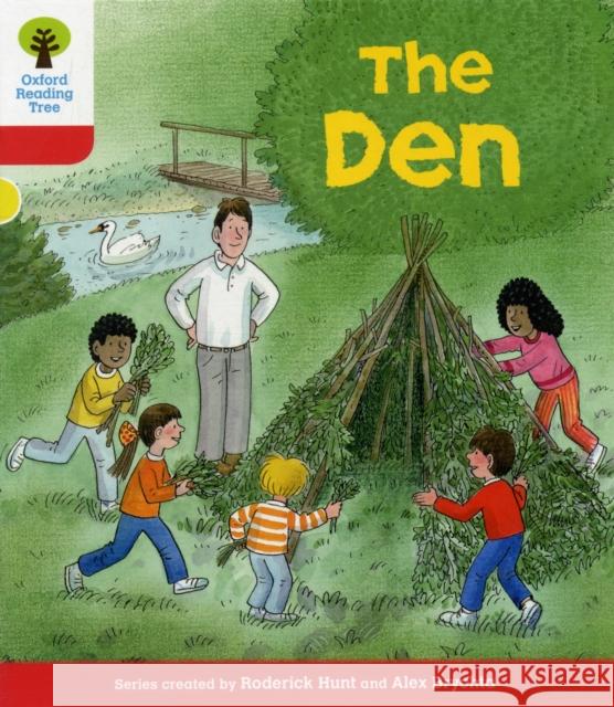 Oxford Reading Tree: Level 4: More Stories C: The Den Hunt, Roderick|||Brychta, Alex 9780198482383 Oxford University Press - książka