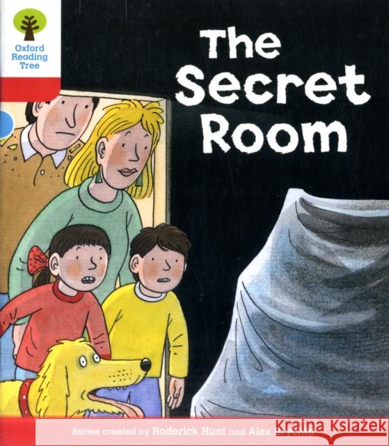 Oxford Reading Tree: Level 4: Stories: The Secret Room Hunt, Roderick 9780198482116 Oxford University Press - książka