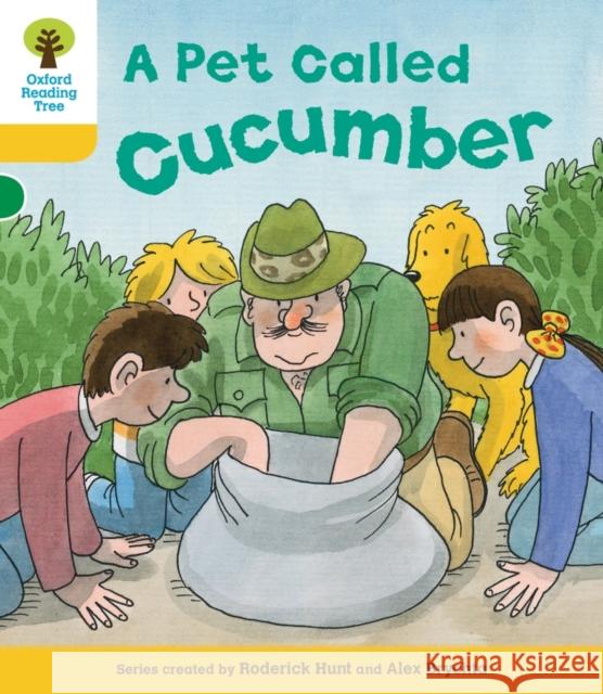 Oxford Reading Tree: Level 5: Decode and Develop a Pet Called Cucumber Hunt, Roderick|||Young, Annemarie|||Brychta, Alex 9780198484196 Oxford University Press - książka