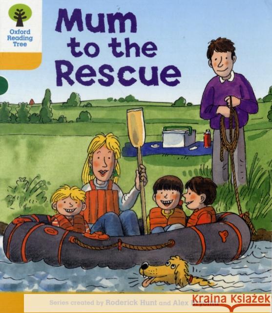 Oxford Reading Tree: Level 5: More Stories B: Mum to Rescue Roderick Hunt 9780198482635 Oxford University Press - książka