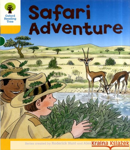 Oxford Reading Tree: Level 5: More Stories C: Safari Adventure Hunt, Roderick 9780198482734  - książka