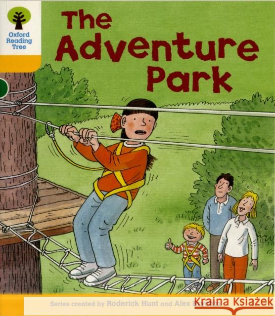 Oxford Reading Tree: Level 5: More Stories C: The Adventure Park Brychta, Alex 9780198482710 Oxford University Press - książka