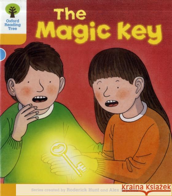 Oxford Reading Tree: Level 5: Stories: The Magic Key Roderick Hunt 9780198482437 Oxford University Press - książka