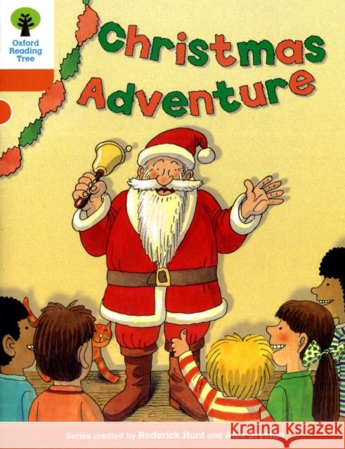 Oxford Reading Tree: Level 6: More Stories A: Christmas Adventure Roderick Hunt 9780198482901 Oxford University Press - książka