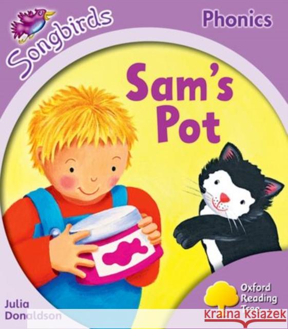 Oxford Reading Tree Songbirds Phonics: Level 1+: Sam's Pot UNKNOWN 9780198387930 Oxford University Press - książka