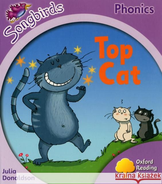 Oxford Reading Tree Songbirds Phonics: Level 1+: Top Cat UNKNOWN 9780198387923  - książka