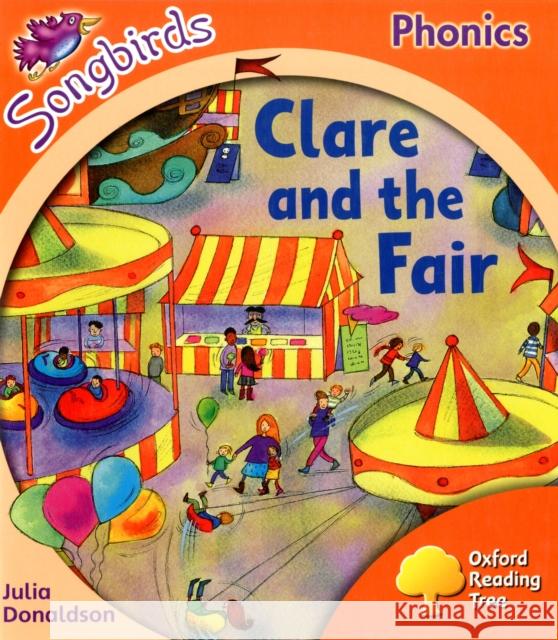 Oxford Reading Tree Songbirds Phonics: Level 6: Clare and the Fair UNKNOWN 9780198388760  - książka