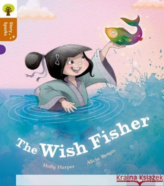 Oxford Reading Tree Story Sparks: Oxford Level 8: The Wish Fisher Harper, Holly 9780198356530 Oxford University Press - książka