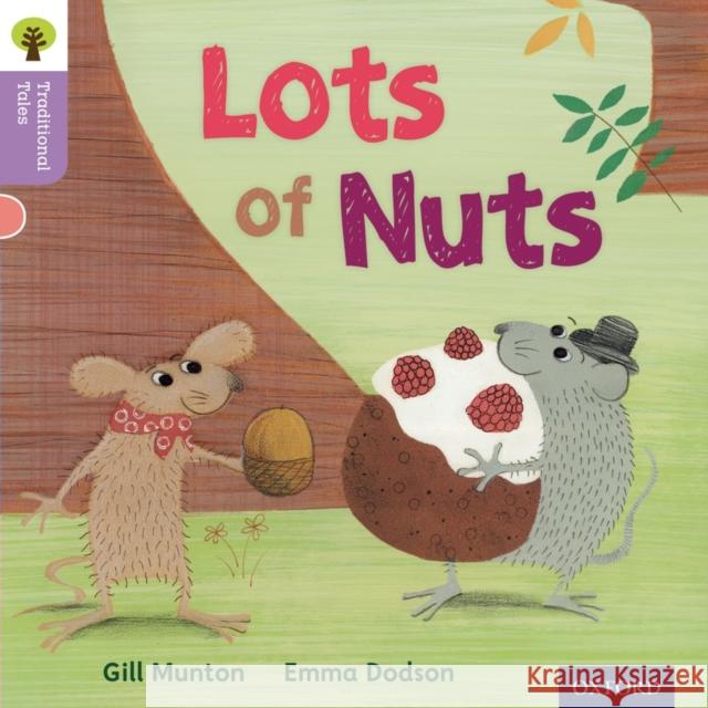 Oxford Reading Tree Traditional Tales: Level 1+: Lots of Nuts Teresa Heapy 9780198339137 OUP Oxford - książka