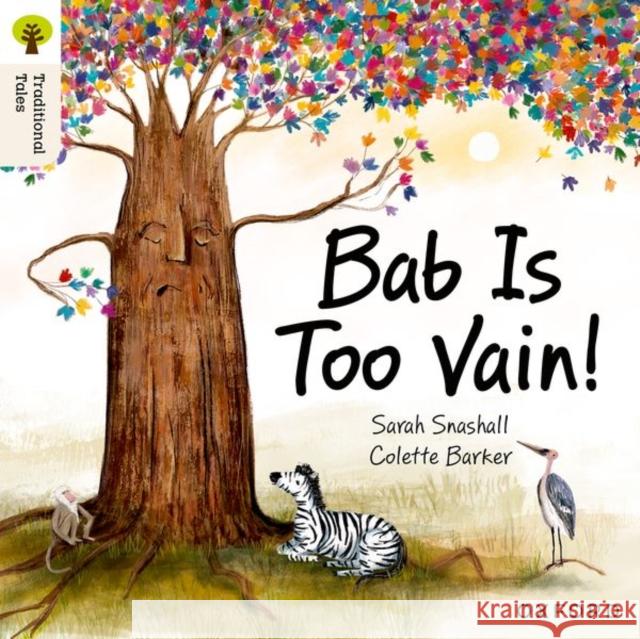 Oxford Reading Tree Traditional Tales: Level 3: Bab Is Too Vain! Snashall, Sarah 9781382046411 Oxford University Press - książka