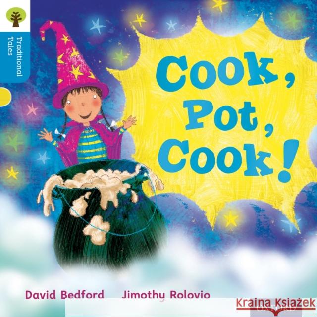 Oxford Reading Tree Traditional Tales: Level 3: Cook, Pot, Cook! Bedford, David; 0; Gamble, Nikki 9780198339298 OUP Oxford - książka