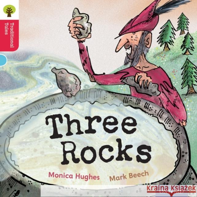 Oxford Reading Tree Traditional Tales: Level 4: Three Rocks Hughes, Monica; 0; Gamble, Nikki 9780198339410 Oxford University Press - książka