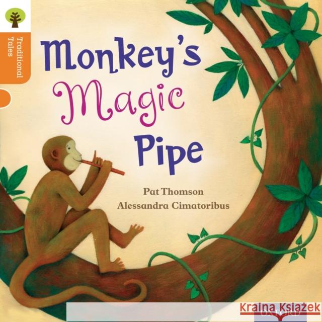 Oxford Reading Tree Traditional Tales: Level 6: Monkey's Magic Pipe Pat Thomson 9780198339571  - książka