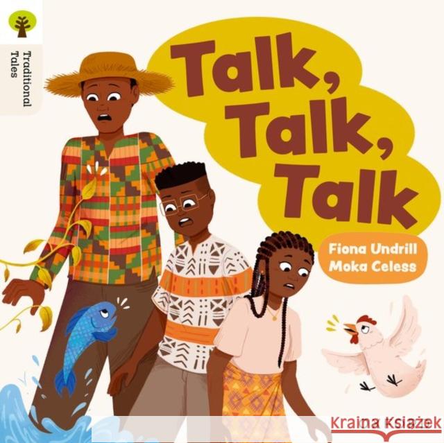 Oxford Reading Tree Traditional Tales: Level 6: Talk, Talk, Talk Undrill, Fiona 9781382046596 Oxford University Press - książka