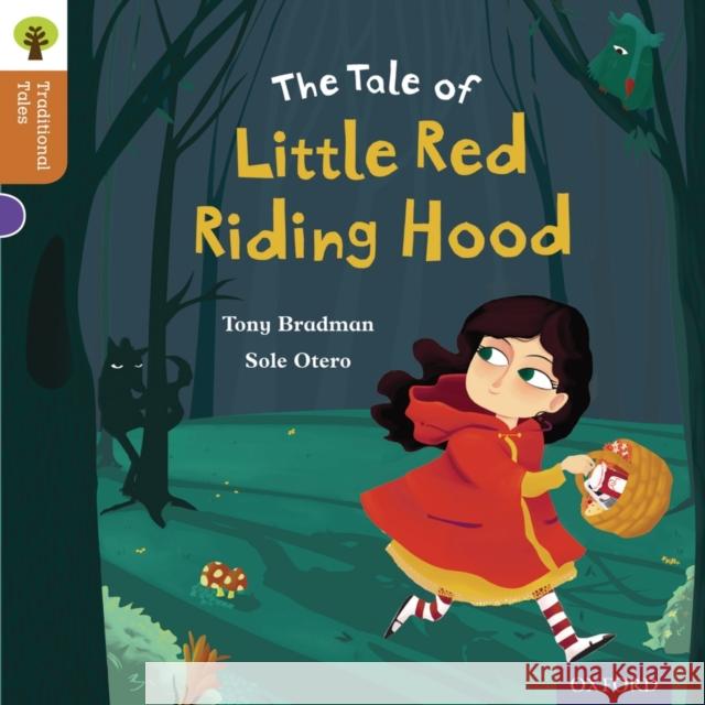 Oxford Reading Tree Traditional Tales: Level 8: Little Red Riding Hood Bradman, Tony; 0; Gamble, Nikki 9780198339762 Oxford University Press - książka