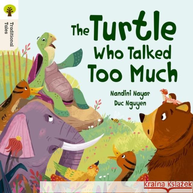 Oxford Reading Tree Traditional Tales: Level 8: The Turtle Who Talked Too Much Nayer, Nandini 9781382046718 Oxford University Press - książka