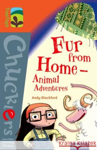 Oxford Reading Tree TreeTops Chucklers: Level 13: Fur from Home Animal Adventures Blackford, Andy 9780198391951 Oxford University Press - książka