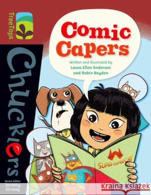 Oxford Reading Tree TreeTops Chucklers: Level 15: Comic Capers Laura Anderson Robin Boyden Jeremy Strong 9780198392040 Oxford University Press - książka