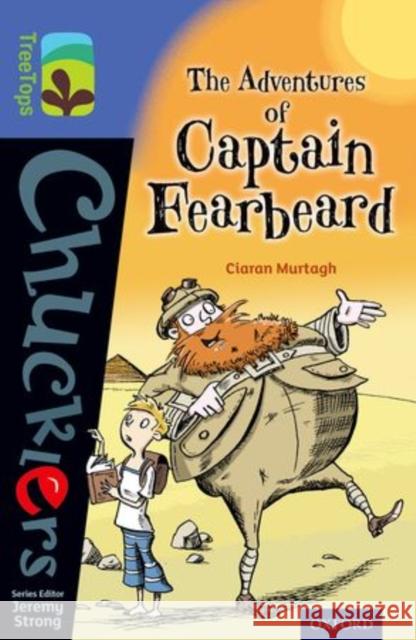 Oxford Reading Tree TreeTops Chucklers: Level 17: The Adventures of Captain Fearbeard Ciaran Murtagh Alex Paterson Jeremy Strong 9780198392682 Oxford University Press - książka