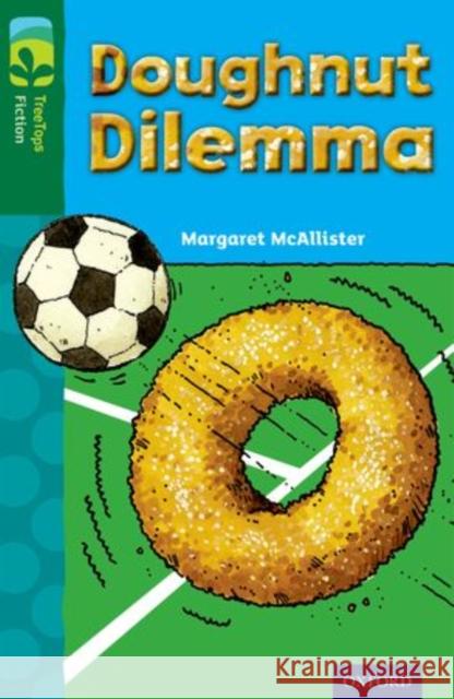 Oxford Reading Tree TreeTops Fiction: Level 12 More Pack C: Doughnut Dilemma Margaret McAllister Scoular Andersen  9780198447849 Oxford University Press - książka