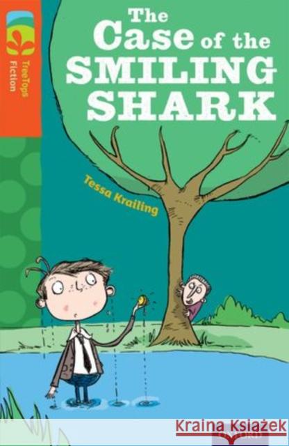 Oxford Reading Tree TreeTops Fiction: Level 13: The Case of the Smiling Shark Tessa Krailing Jan Lewis  9780198447917 Oxford University Press - książka