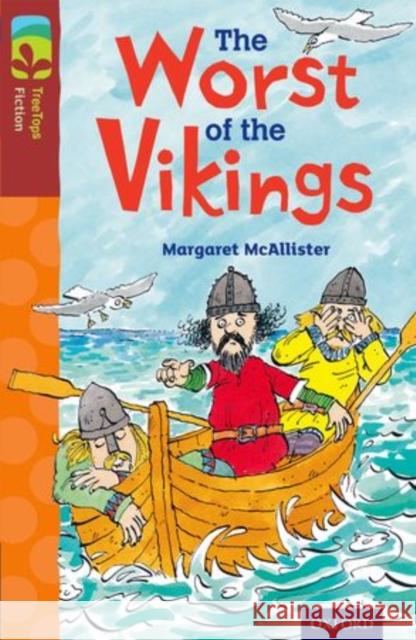 Oxford Reading Tree TreeTops Fiction: Level 15 More Pack A: The Worst of the Vikings Margaret McAllister Scoular Anderson  9780198448419 Oxford University Press - książka