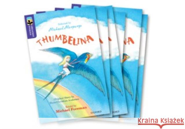 Oxford Reading Tree TreeTops Greatest Stories: Oxford Level 11: Thumbelina Pack 6 Foreman, Michael, Andersen, Hans Christian 9780198418573  - książka