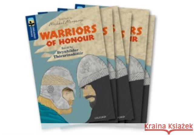 Oxford Reading Tree TreeTops Greatest Stories: Oxford Level 14: Warriors of Honour Pack 6 Thórarinsdóttir, Brynhildur 9780198418689  - książka