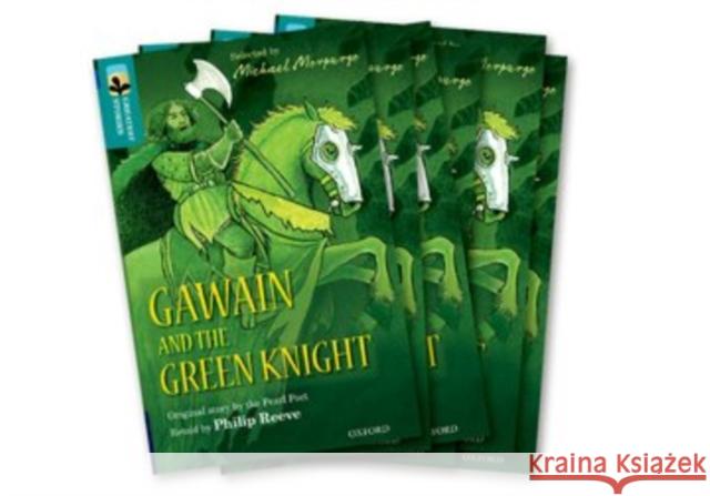 Oxford Reading Tree TreeTops Greatest Stories: Oxford Level 16: Gawain and the Green Knight Pack 6 Reeve, Philip, Poet, Pearl 9780198418733  - książka