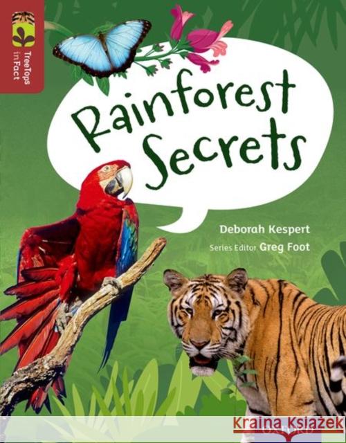 Oxford Reading Tree TreeTops inFact: Level 15: Rainforest Secrets Kespert, Deborah 9780198306658 Oxford University Press - książka