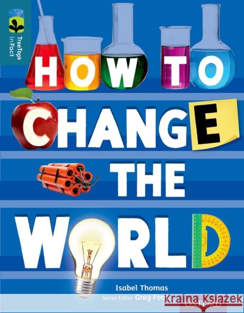 Oxford Reading Tree TreeTops inFact: Level 19: How To Change the World Isabel Thomas 9780198306825 Oxford University Press - książka