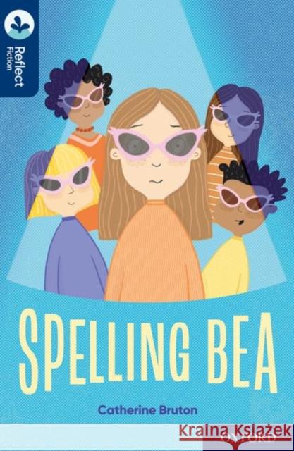 Oxford Reading Tree TreeTops Reflect: Oxford Reading Level 14: Spelling Bea Catherine Bruton 9781382008068 Oxford University Press - książka