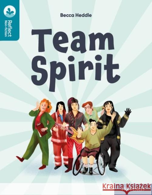 Oxford Reading Tree TreeTops Reflect: Oxford Reading Level 9: Team Spirit Heddle, Becca 9781382007825 Oxford University Press - książka