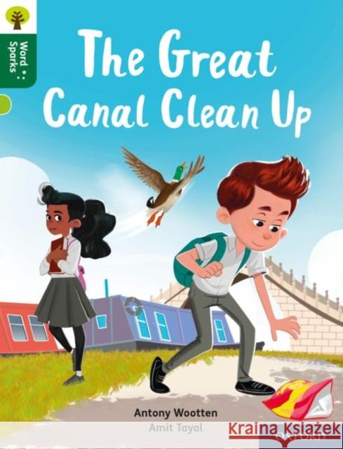 Oxford Reading Tree Word Sparks: Level 12: The Great Canal Clean Up Wootten, Antony 9780198497196 Oxford University Press - książka