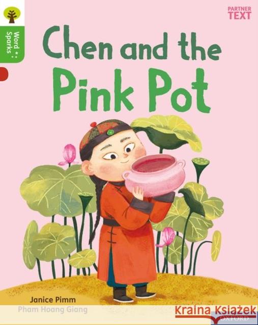 Oxford Reading Tree Word Sparks: Level 2: Chen and the Pink Pot James Clements Shareen Wilkinson Janice Pimm 9780198495420 Oxford University Press - książka